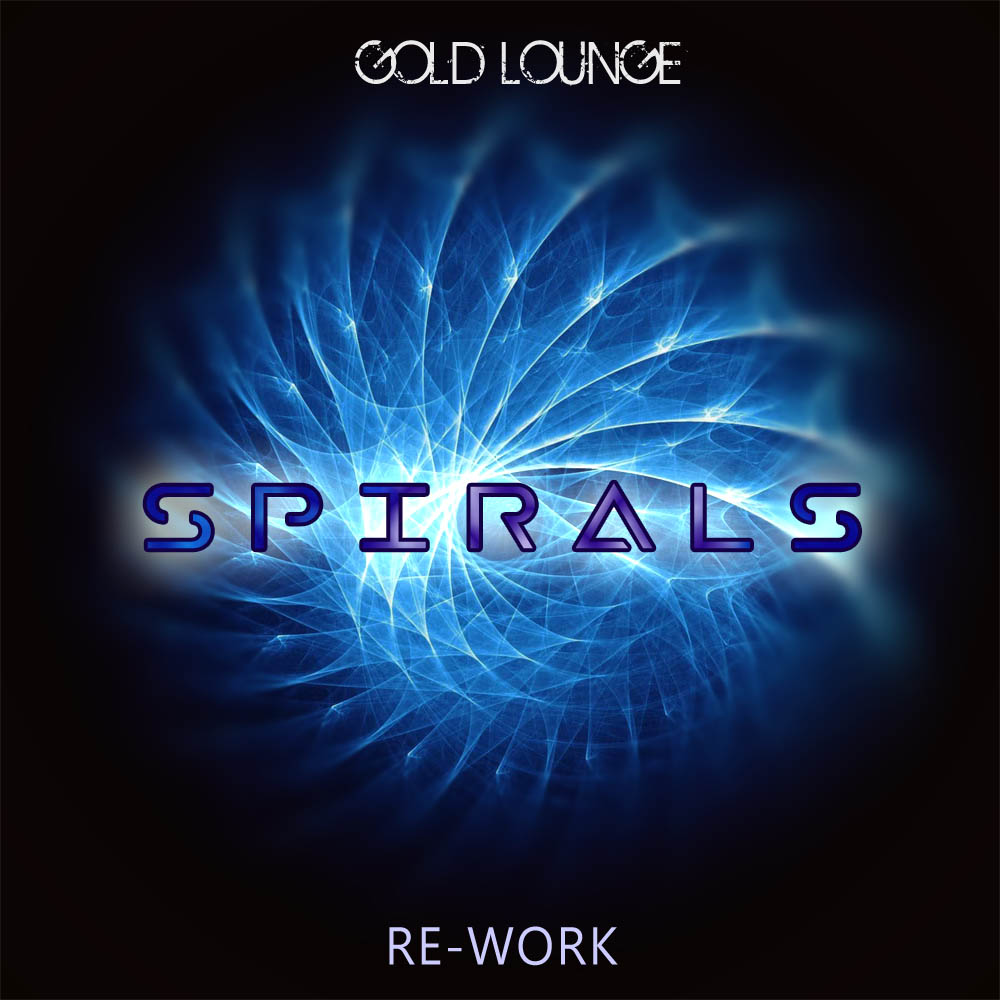 Gold Lounge - Spirals Rework - EP